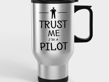 Trust Me I m a Pilot Designed Travel Mugs (With Holder) For Sale