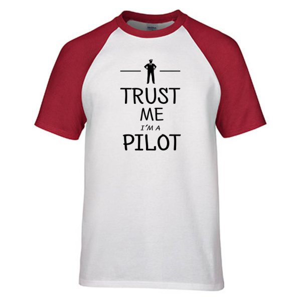 Trust Me I m a Pilot Designed Raglan T-Shirts Online