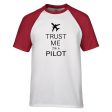 Trust Me I m a Pilot 2 Designed Raglan T-Shirts Online