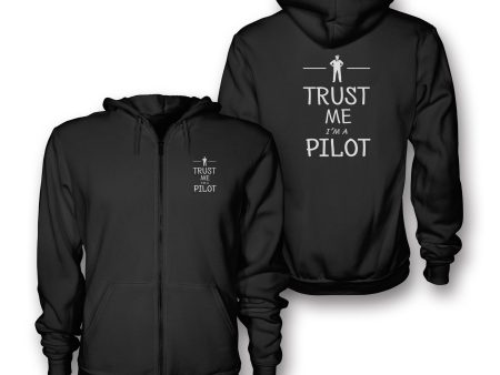 Trust Me I m a Pilot Designed Zipped Hoodies Hot on Sale