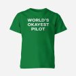 World s Okayest Pilot Designed Children T-Shirts Online Hot Sale