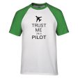 Trust Me I m a Pilot 2 Designed Raglan T-Shirts Online