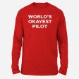 World s Okayest Pilot Designed Long-Sleeve T-Shirts For Cheap