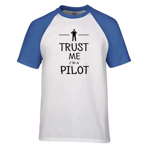 Trust Me I m a Pilot Designed Raglan T-Shirts Online