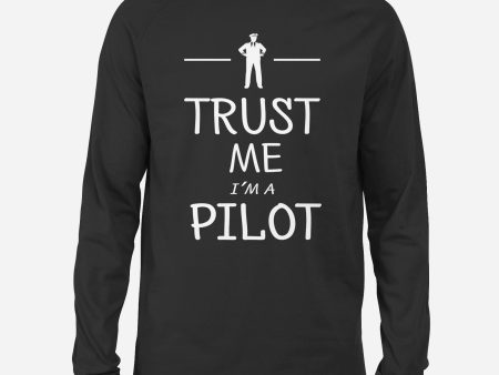 Trust Me I m a Pilot Designed Long-Sleeve T-Shirts Supply